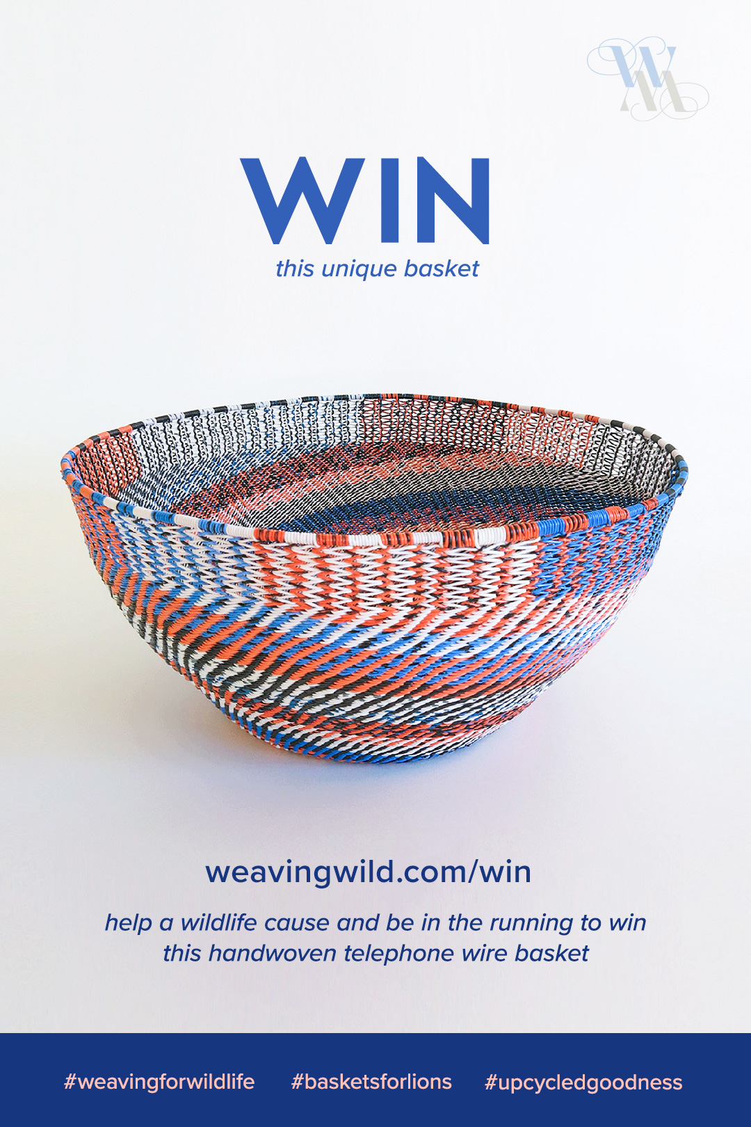 Pin this. Win this basket. Help a wildlife cause and be in the running to win this unique handwoven telephone wire basket.